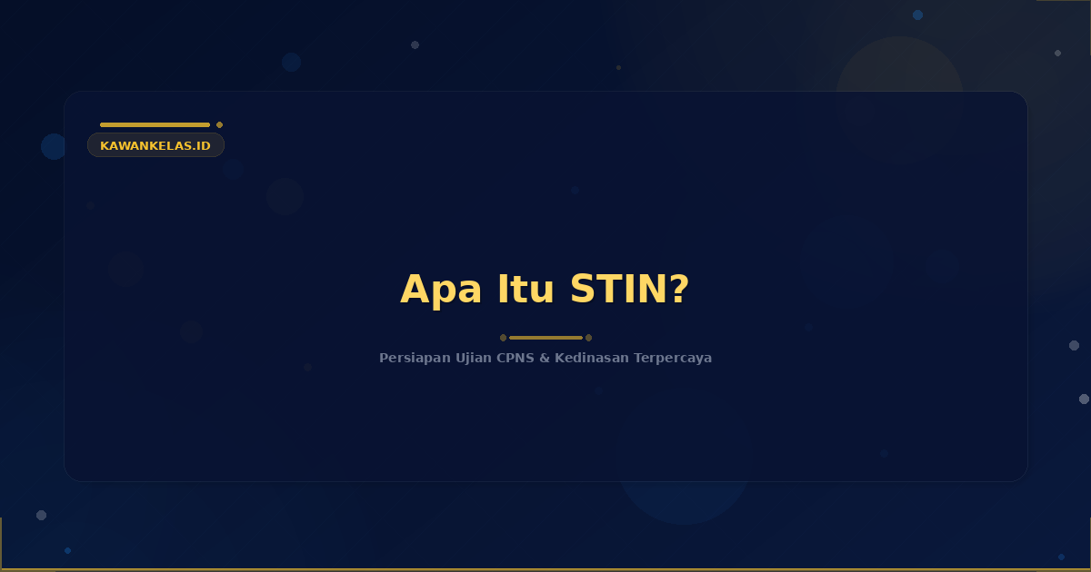 Apa Itu STIN?