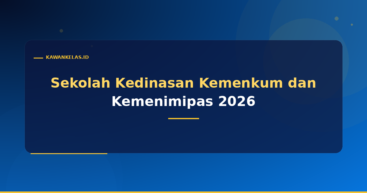 Sekolah Kedinasan Kemenkum dan Kemenimipas 2026: Prodi Poltekpin & Poltek Imipas, Syarat, dan Cara Daftar