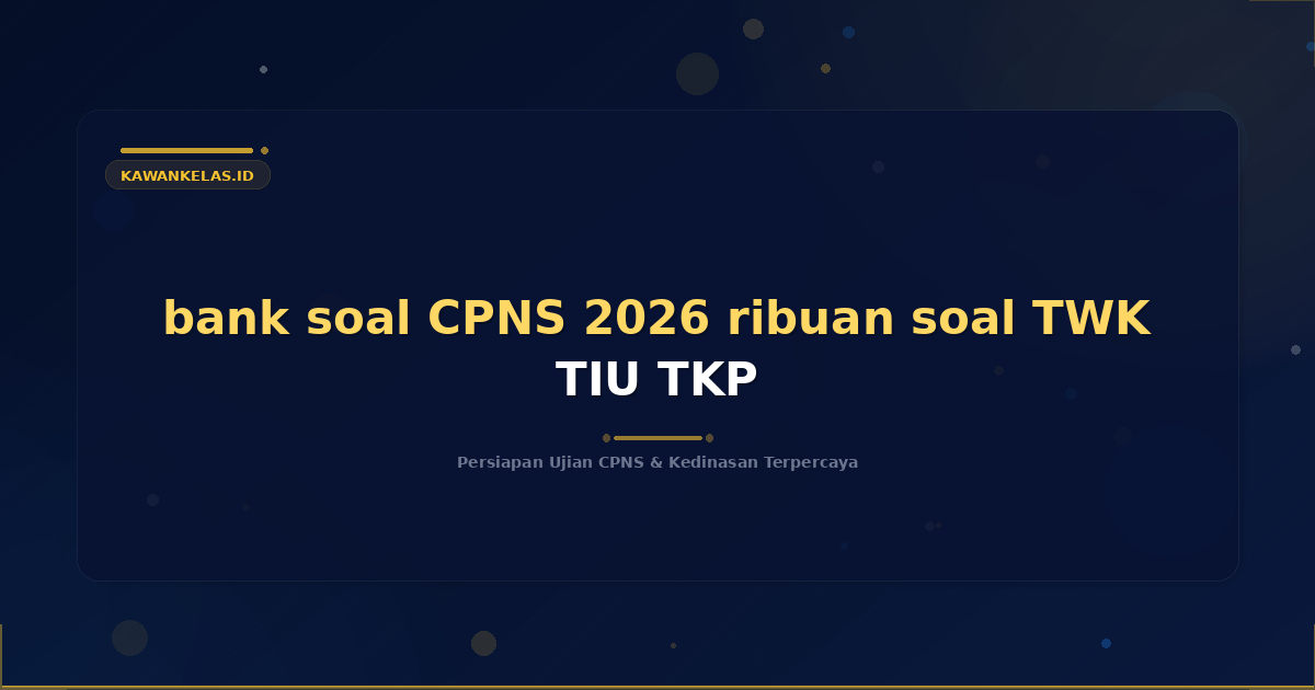 bank soal CPNS 2026 ribuan soal TWK TIU TKP