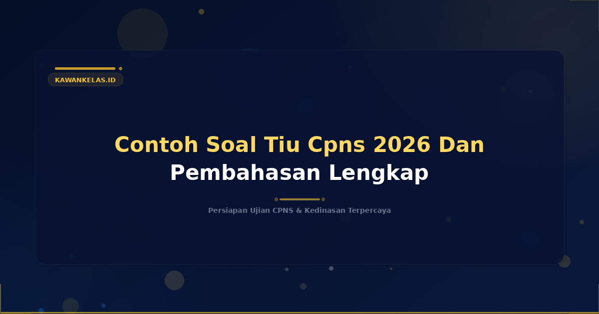Contoh Soal Tiu Cpns 2026 Dan Pembahasan Lengkap