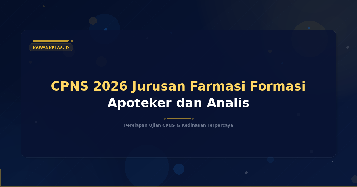 CPNS 2026 Jurusan Farmasi Formasi Apoteker dan Analis
