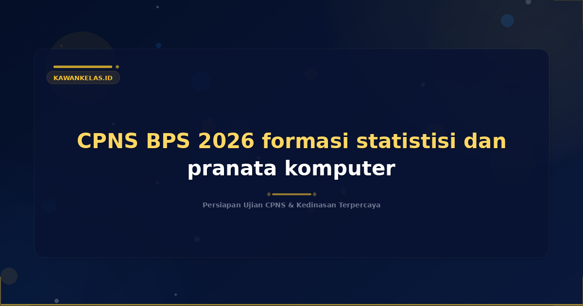 CPNS BPS 2026 formasi statistisi dan pranata komputer