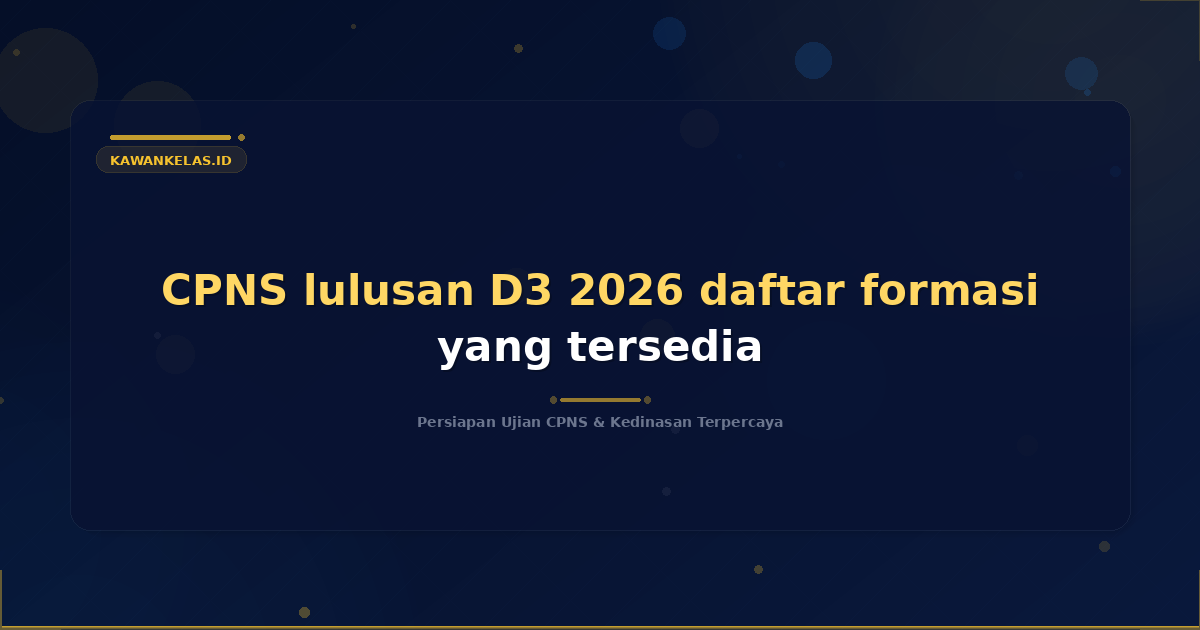 CPNS lulusan D3 2026 daftar formasi yang tersedia