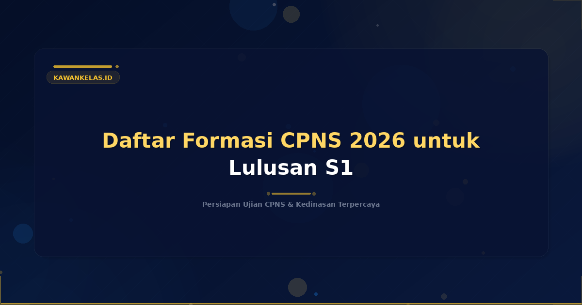 Daftar Formasi CPNS 2026 untuk Lulusan S1