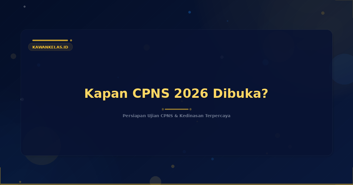 Kapan CPNS 2026 Dibuka?