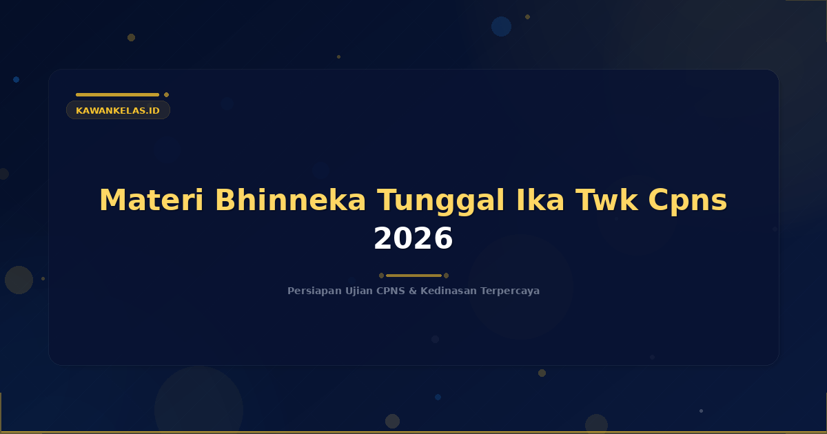 Materi Bhinneka Tunggal Ika Twk Cpns 2026