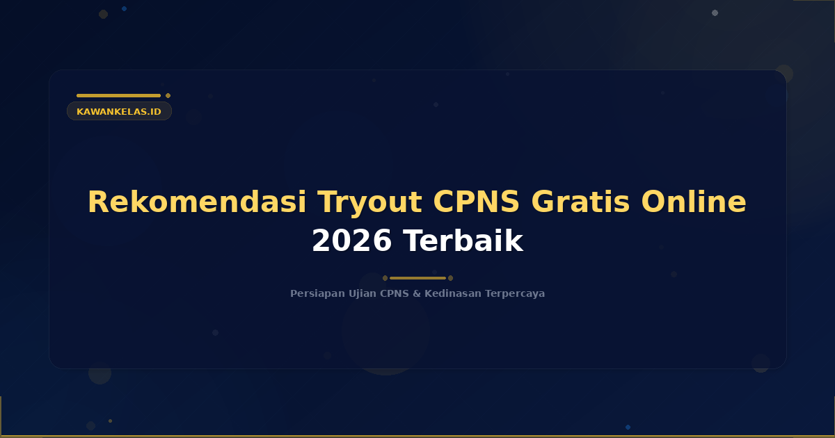 Rekomendasi Tryout CPNS Gratis Online 2026 Terbaik