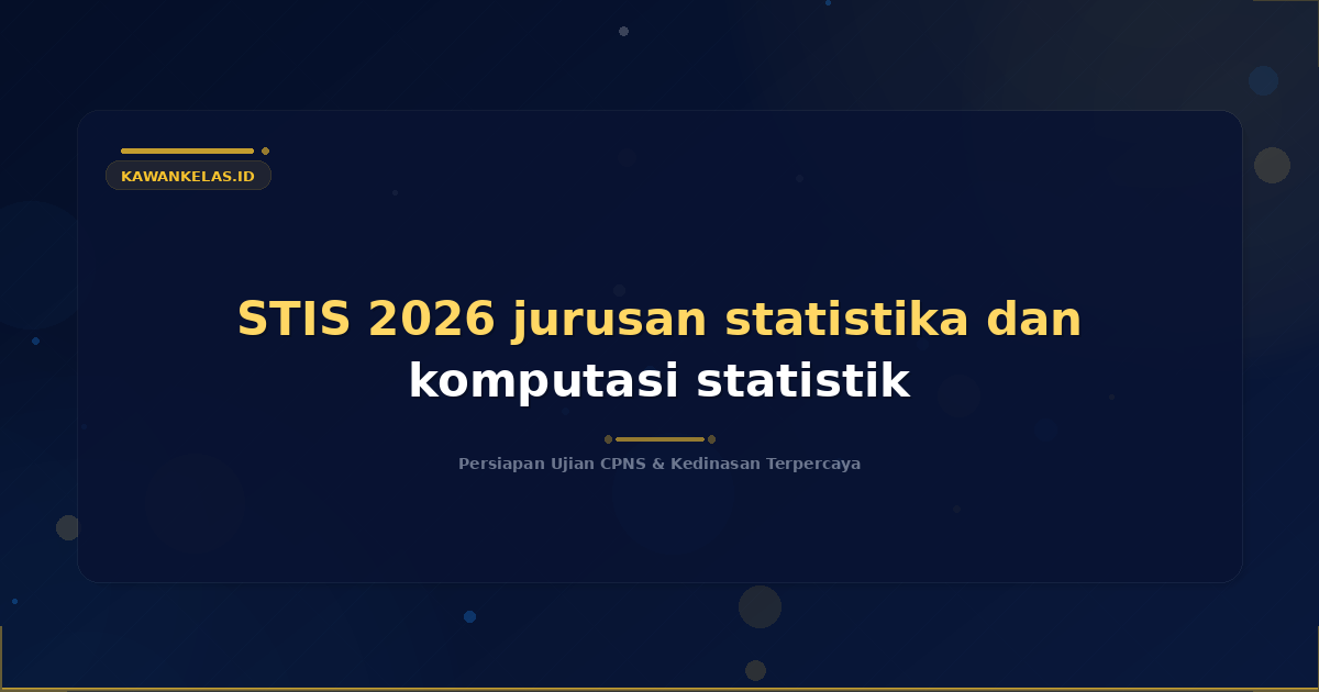 STIS 2026 jurusan statistika dan komputasi statistik